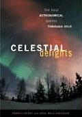 Celestial Delights Best Astronomical Events Through 2010
