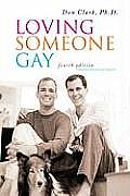 Loving Someone Gay 4th Edition
