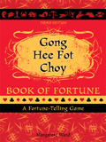 Gong Hee Fat Choy Book of Fortune A Fortune Telling Game 3rd Edition