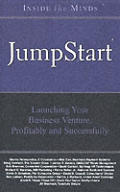 Inside the Minds Jumpstart Getting Your New Business Venture Off the Ground Quickly Profitably & Successfully