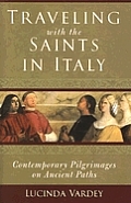 Traveling with the Saints in Italy: Contemporary Pilgrimages on Ancient Paths
