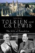 Tolkien & C S Lewis The Gift of Friendship