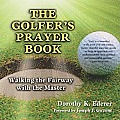Golfers Prayer Book Walking the Fairway with the Master