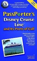 Passporters Disney Cruise Line & Its Ports of Call The Take Along Travel Guide & Planner