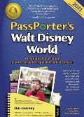 Passporter's Walt Disney World 2011: The Unique Travel Guide, Planner, Organizer, Journal, and Keepsake! (Passporter Walt Disney World)