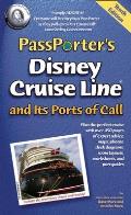 PassPorters Disney Cruise Line & Its Ports of Call