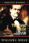 First Battle A Story of the Campaign of 1896