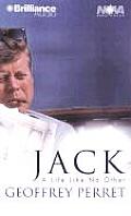 Jack A Life Like No Other Kennedy