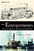 Entrepreneurs Explorations Within the American Business Tradition