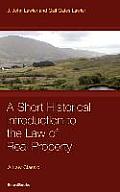 Law of Real Property: A Short Historical Introduction to the Law of Real Property