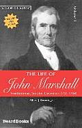 The Life of John Marshall: Frontiersman, Soldier Lawmaker