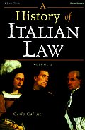 A History of Italian Law: Volume I