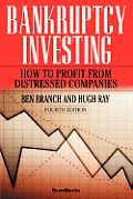 Bankruptcy Investing How To Profit From Distressed Companies