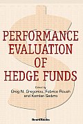 Performance Evaluation of Hedge Funds