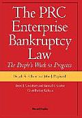 The PRC Enterprise Bankruptcy Law - The People's Work in Progress