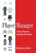 Player Manager The Rise Of Professionals