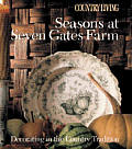 Seasons At Seven Gates Farm