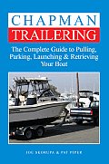 Chapman Trailering The Complete Guide To Pulli