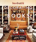Decorating with Books Use Your Library to Enhance Your Decor