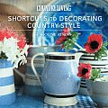 Country Living Shortcuts To Decorating C