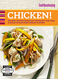 Good Housekeeping Chicken Our Best Recipes from Easy Weeknight Stir Fries & Grills to Succulent Roasts & Stews