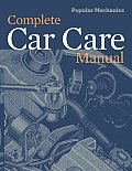 Popular Mechanics Complete Car Care Manual