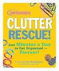 Good Housekeeping Clutter Rescue Just Minutes a Day to Get Organized Forever