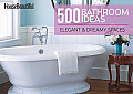 House Beautiful 500 Bathroom Ideas Elegant & Dreamy Spaces
