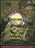 The Crackers: Early Days of Atlanta Baseball