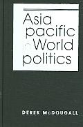 Asia Pacific in World politics