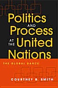 Politics & Processat the United Nations the Global Dance