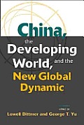 China the Developing World & the New Global Dynamic