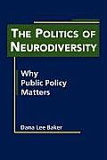 Politics of Neurodiversity Why Public Policy Matters