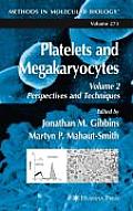 Platelets and Megakaryocytes: Volume 2: Perspectives and Techniques