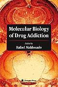 Molecular Biology of Drug Addiction