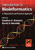 Introduction to Bioinformatics: A Theoretical and Practical Approach