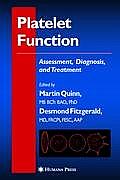 Platelet Function: Assessment, Diagnosis, and Treatment