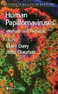 Human Papillomaviruses: Methods and Protocols