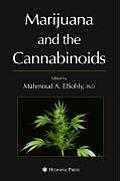 Marijuana & the Cannabinoids