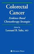 Colorectal Cancer: Evidence-Based Chemotherapy Strategies
