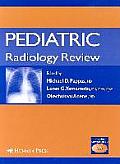 Pediatric Radiology Review [With CD-ROM]