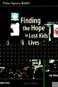 Times Square Rabbi Finding the Hope in Lost Kids Lives
