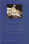 The Space Shuttle Decision, 1965-1972