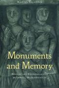 Monuments & Memory History & Representation in Lowell Massachusetts