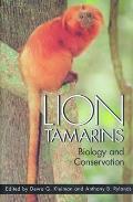 Lion Tamarins: Biology and Conservation