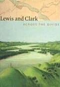Lewis & Clark Across the Divide