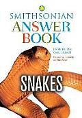 Snakes Smithsonian Answer Book