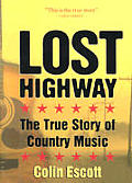 Lost Highway The True Story Of Country