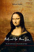 Math & The Mona Lisa The Art & Science of Leonardo da Vinci