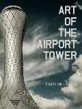 Art of the Airport Tower